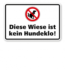 Verbotsschild Diese Wiese ist kein Hundeklo