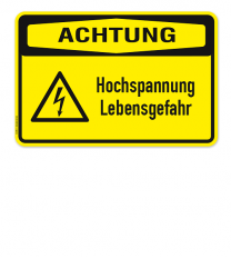 Warnschild Achtung - Hochspannung, Lebensgefahr