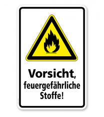 Warnschild Vorsicht, feuergefährliche Stoffe