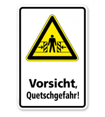 Warnschild Vorsicht, Quetschgefahr