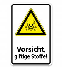 Warnschild Vorsicht, giftige Stoffe