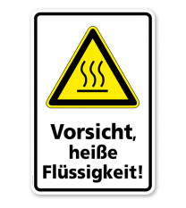 Warnschild Vorsicht, heiße Flüssigkeit