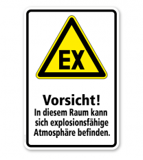 Warnschild Vorsicht, in diesem Raum kann sich explosionsfähige Atmosphäre befinden