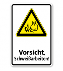 Warnschild Vorsicht, Lichtbogen Schweißarbeiten