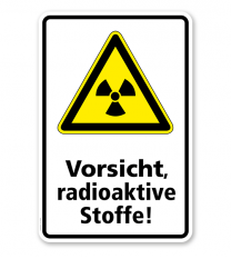 Warnschild Vorsicht, radioaktive Stoffe