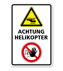 Warnschild Achtung Helikopter (Hubschrauber)