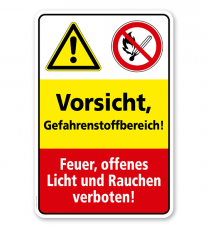 Sicherheitsschild Vorsicht - Gefahrenstoffbereich! Feuer, offenes Licht und Rauchen verboten!
