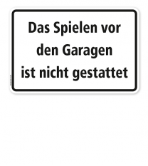 Textschild Das Spielen vor den Garagen ist nicht gestattet - TX