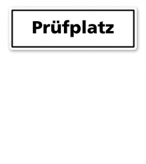 Textschild Prüfplatz - TX