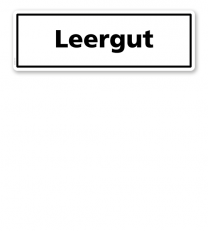 Textschild Leergut - TX