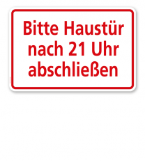 Textschild Bitte Haustür nach 21 Uhr abschließen - TX