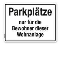 Textschild Parkplätze nur für die Bewohner dieser Wohnanlage - TX