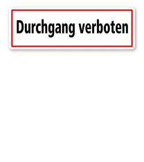 Textschild Durchgang verboten - TX