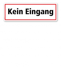 Textschild Kein Eingang 2 - TX