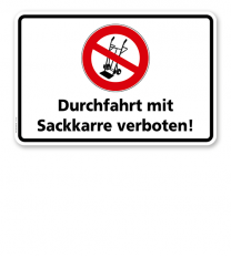 Hinweisschild Durchfahrt mit Sackkarre verboten - TX