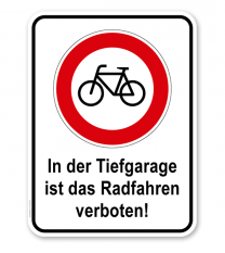 Kombischild In der Tiefgarage ist das Radfahren verboten