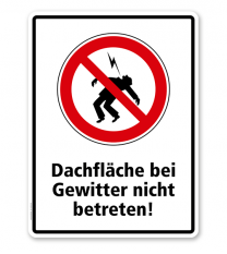 Hinweisschild Dachfläche bei Gewitter nicht betreten - WH