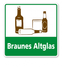 Schild Recycling Braunes Altglas - WH