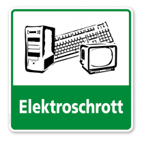 Schild Recycling Elektroschrott - WH