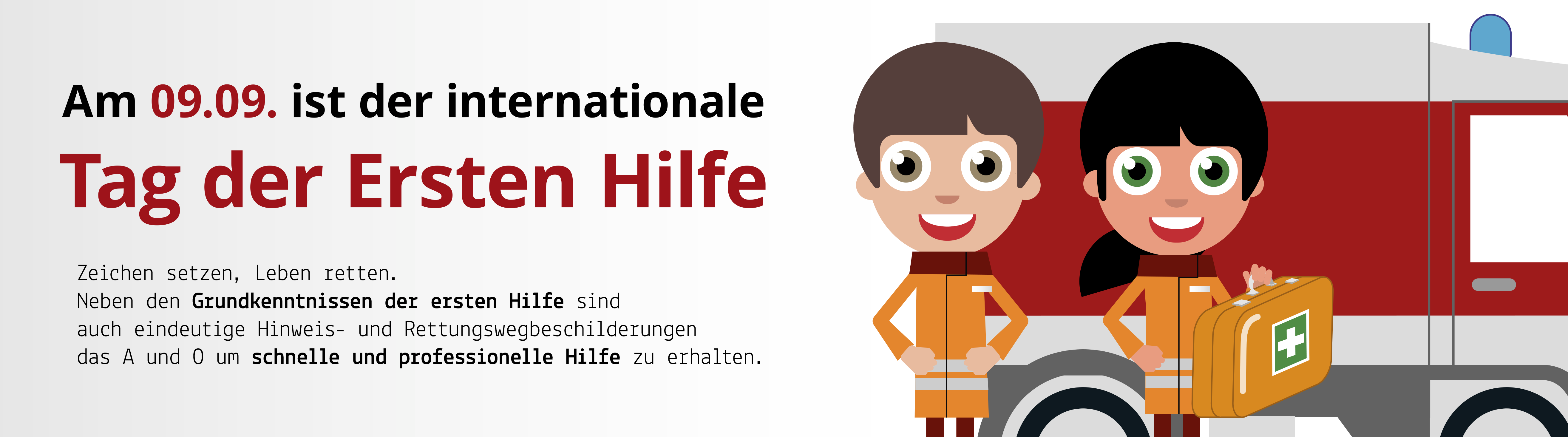 die Schilder weisen auf den Tag der ersten Hilfe hin.